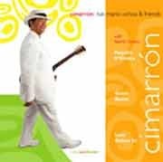 Luis Mario Ochoa & Friends - Cimarron  