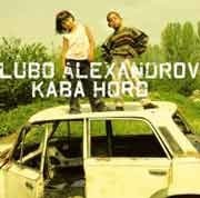 Lubo Alexandrov - Kaba Horo  