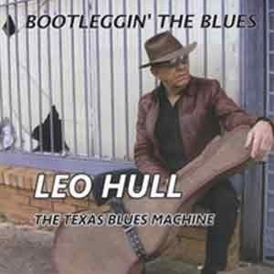 Leo Hull - Bootleggin’ The Blues  
