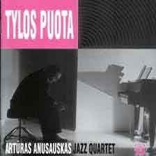 Arturas Anusauskas Quartet - Tylos Puota  