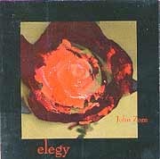 John Zorn - Elegy  