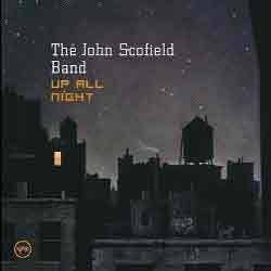 John Scofield - Up All Night  