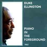 Duke Ellington - Piano in The Foreground  