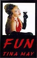 Tina May - Fun  