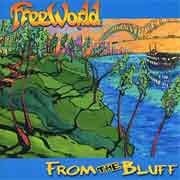 FreeWorld - From The Bluff  