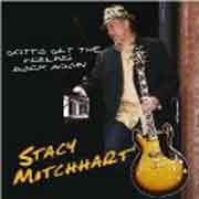 Stacy Mitchhart - Gotta Get The Feeling Back Again  