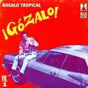 Various Artists - Gozalo! Bugalu Tropical Vol. 1  