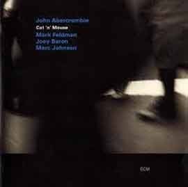 John Abercrombie - Cat 'n' Mouse  