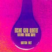 Misako Kano Quartet - Watch Out  