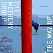 Pat Metheny Group - The Way Up  