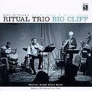 Ritual Trio - Big Cliff  