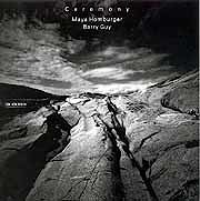 Maya Homburger / Barry Guy - Ceremony  