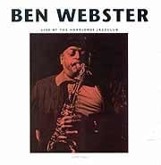Ben Webster - Live At The Haarlemse Jazz Club  