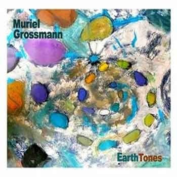 Muriel Grossmann - Earth Tones  