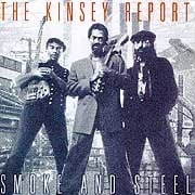 Kinsey Report - Smoke and Steel  