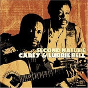 Carey & Lurie Bell - Second Nature  