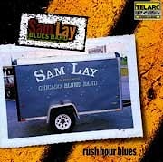 Sam Lay Blues Band - Rush Hour Blues  