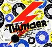 Various Artists - Crash Of Thunder. Boss Soul, Funk And R&B Sides From The Vaults Of The King, Federal And Deluxe Labels  