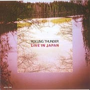 Rolling Thunder - Live in Japan  