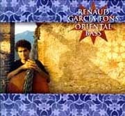 Renaud Garcia-Fons - Oriental Bass  