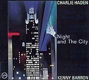 Charlie Haden / Kenny Barron - Night and The City  