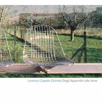 Lorenzo Capello Quintet - Dagli Appendini Alle Ante  