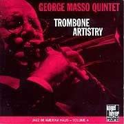 George Masso Quintet - Trombone Artistry  