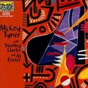 McCoy Tyner With Stanley Clarke & Al Foster - McCoy Tyner With Stanley Clarke & Al Foster  