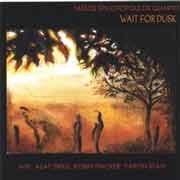 Tassos Spiliotopoulos Quartet - Wait For Dusk  
