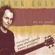 Mark Egan - As We Speak  