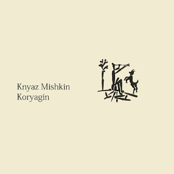 Knyaz Mishkin - Koryagin  