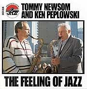 Tommy Newson and Ken Peplowski - The Feeling of Jazz  