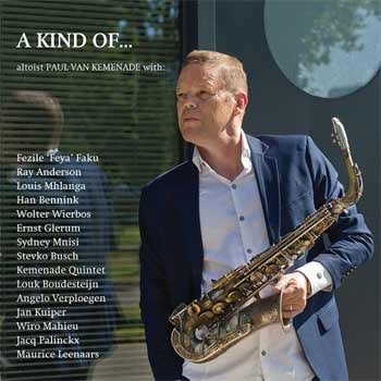 Paul Van Kemenade - A Kind Of…  