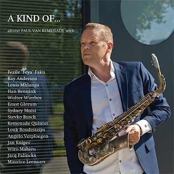 Paul Van Kemenade - A Kind Of…  