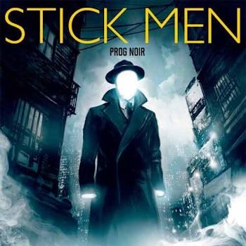 Stick Men - Prog Nuar  