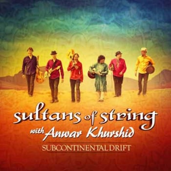 Sultans of String with Anwar Khurshid - Subcontinental Drift  