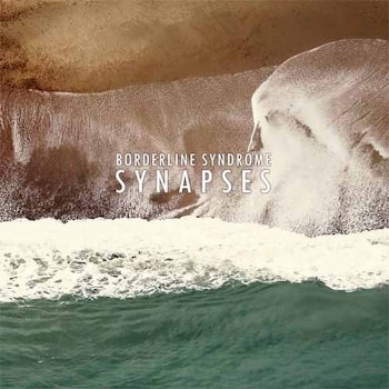 Borderline Syndrome - Synapses  