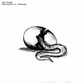 Der Finger - Bestiarium II: Schlange  