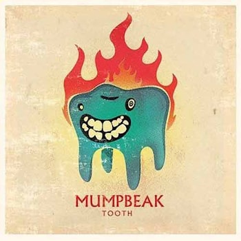 Mumpbeak - Tooth  