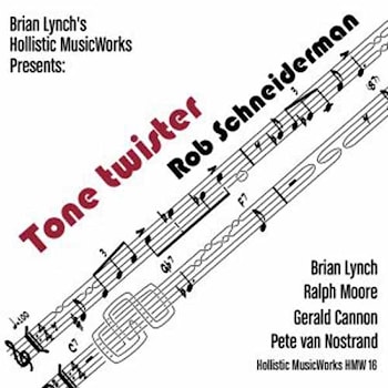Rob Schneiderman - Tone Twister  