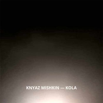 Knyaz Mishkin - Kola  