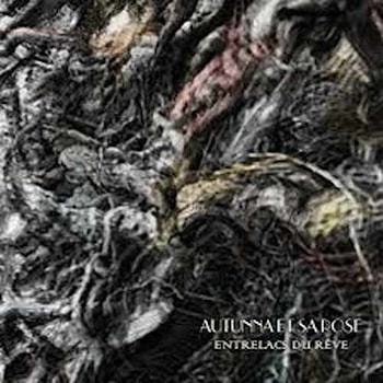 Autunna et sa Rose - Entrelacs du réve  
