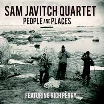 Sam Javitch Quartet - People and Places  