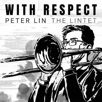 Peter Lin - With Respect  