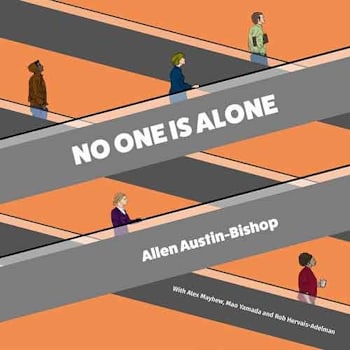 Allen Austin-Bishop - No One Is Alone  