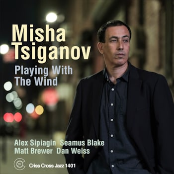 Misha Tsiganov - Playing With The Wind  