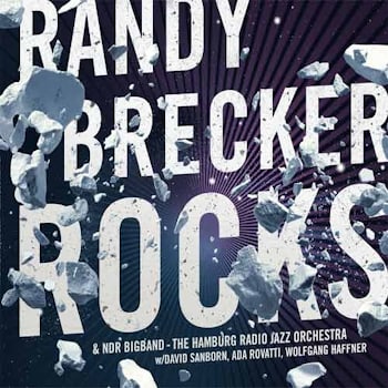 Randy Brecker - Rocks  