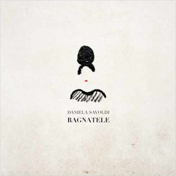 Daniela Savoldi - Ragnatele  