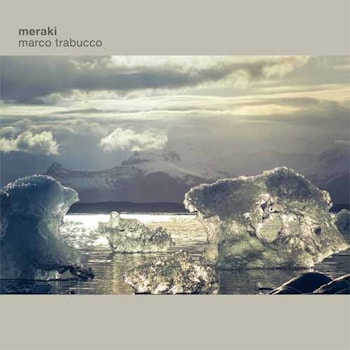 Marco Trabucco - Meraki  
