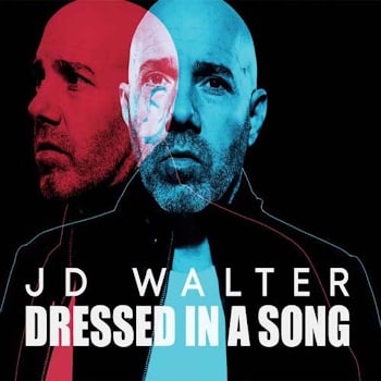 JD Walter - Dressed In A Song  